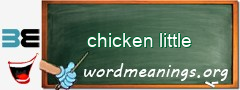 WordMeaning blackboard for chicken little